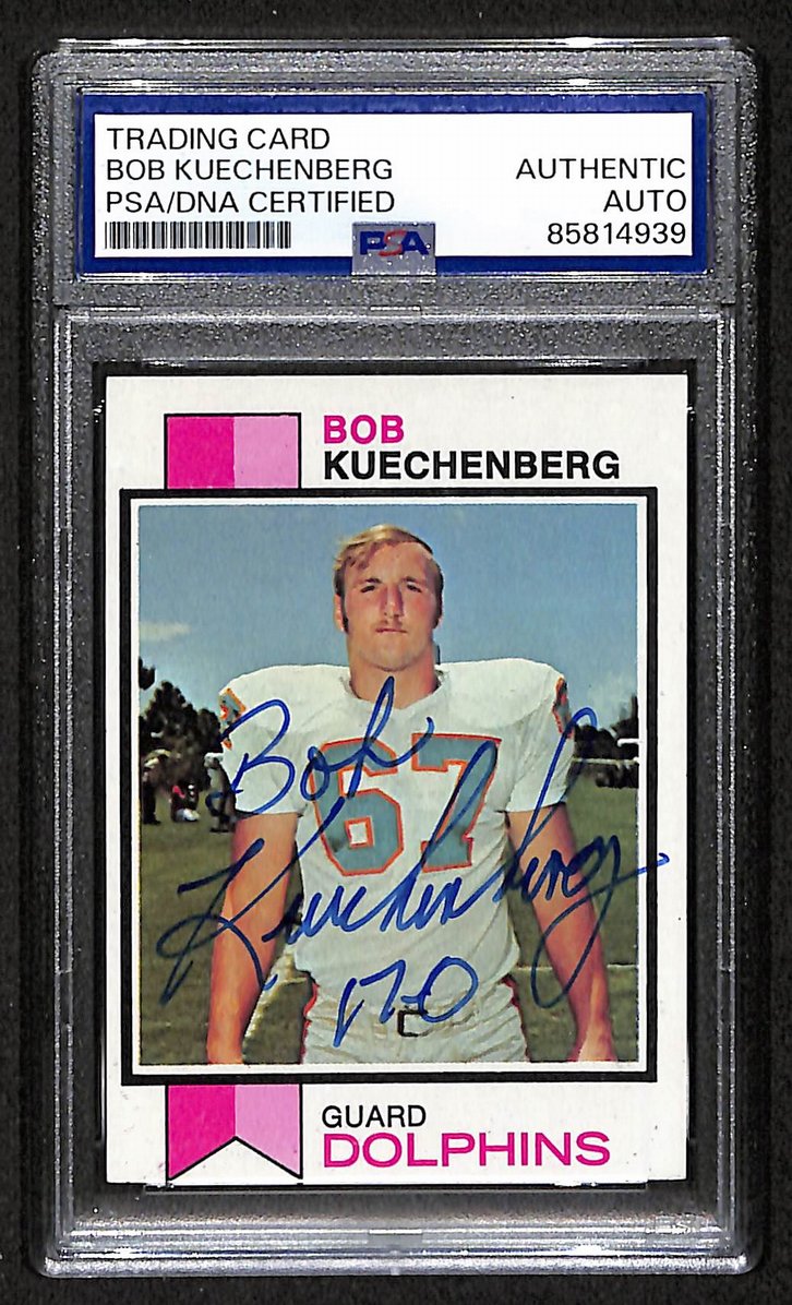 Bob Kuechenberg 1973 Topps Card 367 Signed/Autographed PSA/DNA Dolphins BA209448