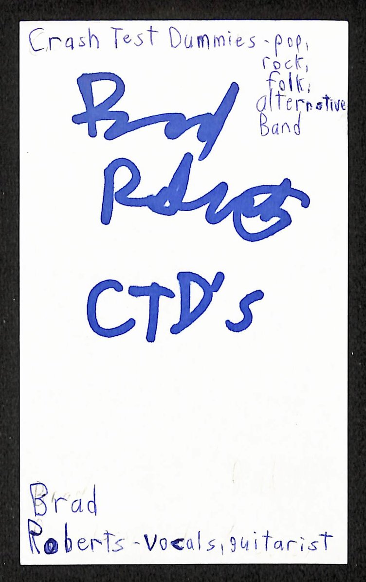 Brad Roberts Autographed/Signed 3x5 Index Card Crash Test Dummies JSA BA209517
