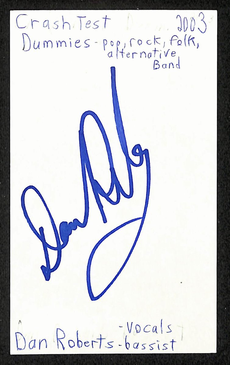 Dan Roberts Autographed/Signed 3x5 Index Card Crash Test Dummies JSA BA209601