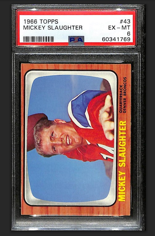Mickey Slaughter 1966 Topps Card #43 Broncos PSA 6 BA209191