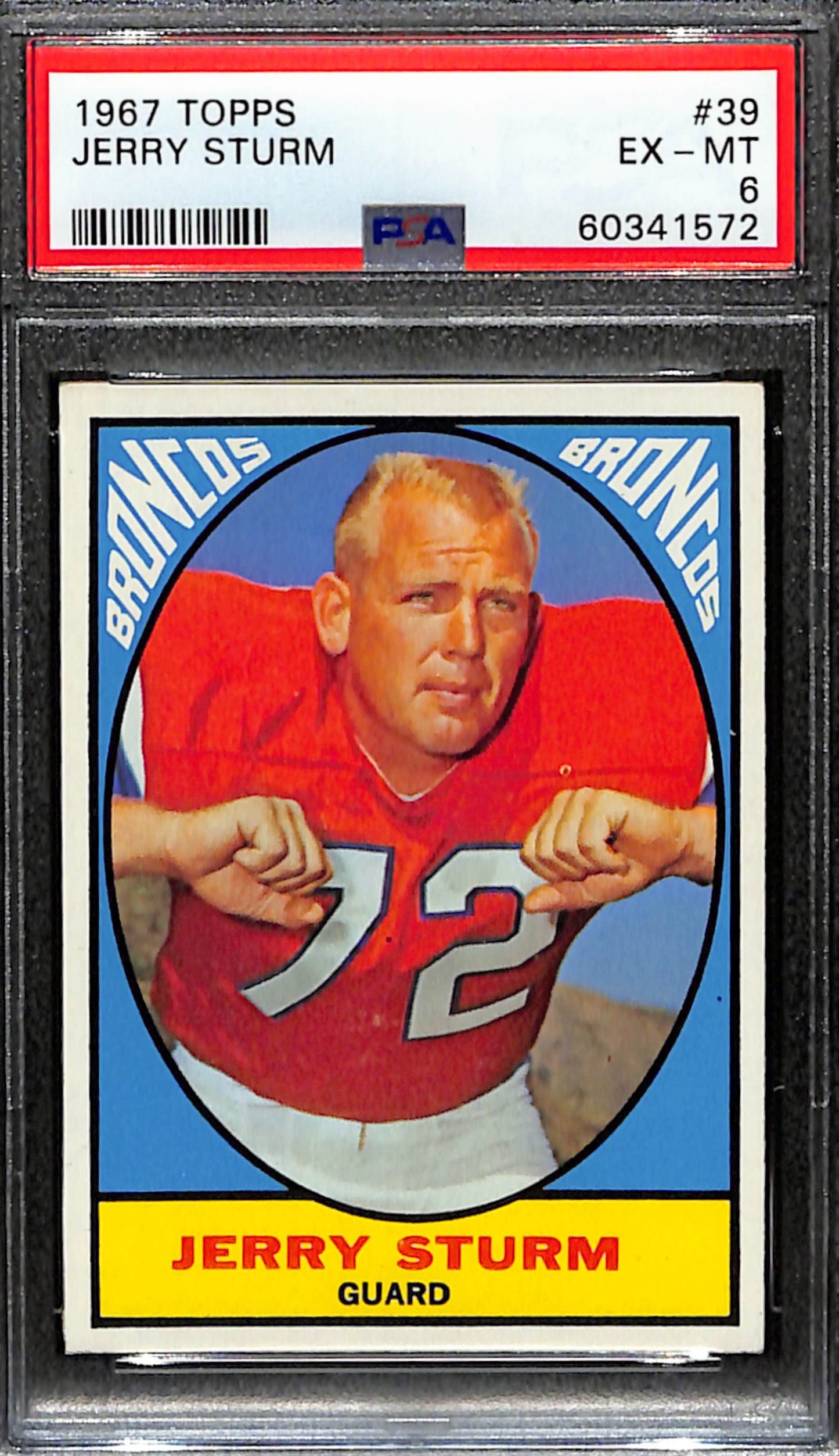 Jerry Sturm 1967 Topps Card #39 Broncos PSA 6 BA209137