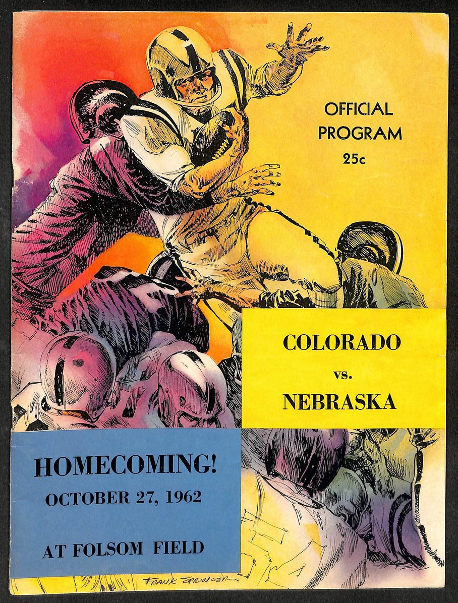 1962 Colorado vs Nebraska - Folsom Field Official Program Osborne 1st Season 313