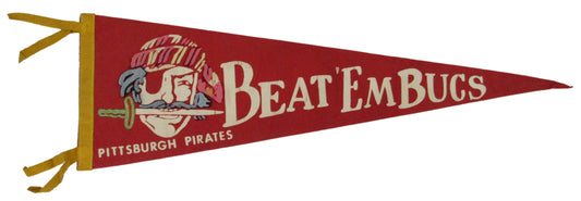 Vintage 1960's Pittsburgh Pirates Beat 'Em Bucs Felt Pennant 9x27  208195