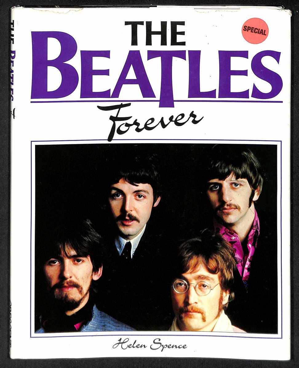 The Beatles Forever Hardcover Book 1991 Helen Spence 209811