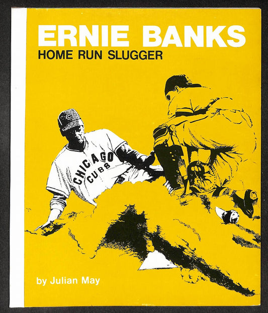 Vintage 1973 Book "Ernie Banks Home Run Slugger" by Julian May Softcover 210945