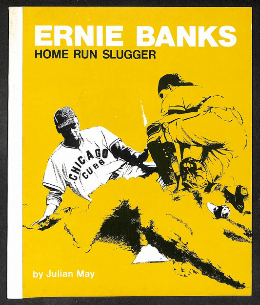 Vintage 1973 Book "Ernie Banks Home Run Slugger" by Julian May Softcover 210946