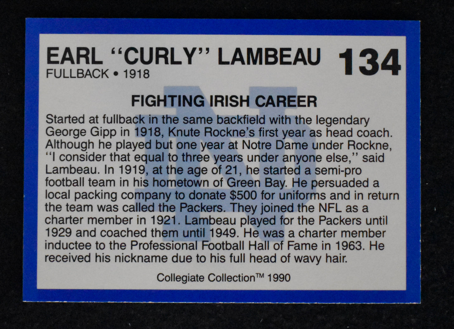 Lot of (365) 1990 Collegiate Collection #134 Early "Curly" Lambeau Notre Dame