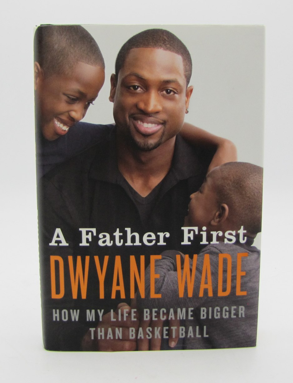 Dwayne Wade HOF Signed/Autographed A Father First Book JSA BA213467