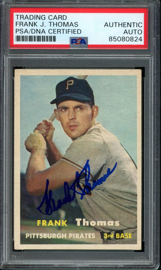 Frank Thomas Signed 1957 Topps Card #140 Pittsburgh Pirates PSA/DNA 184183