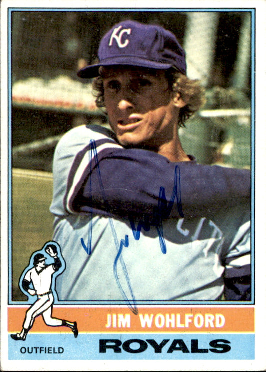 Jim Wohlford Autographed 1976 TOPPS Card #286 Kansas City Royals 183295