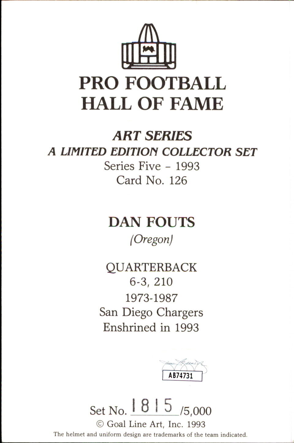 Dan Fouts HOF Autographed Goal Line Art GLAC Postcard San Diego Chargers JSA