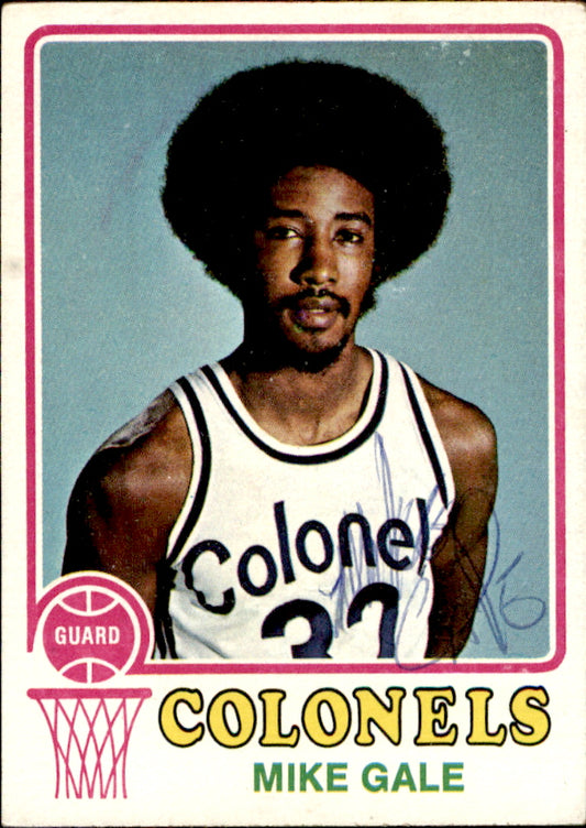 Mike Gale Autographed 1973-74 TOPPS Basketball Card #228 Colonels 182933