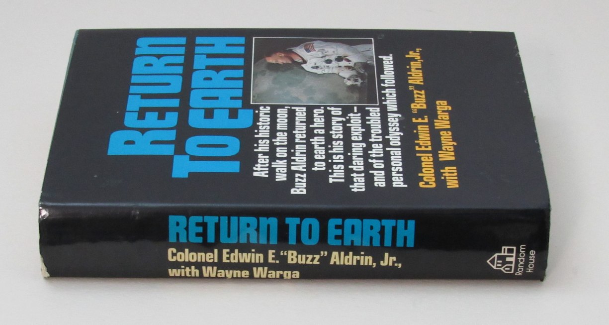 Buzz Aldrin Signed/Inscribed "Return To Earth" Book PSA/DNA 190228