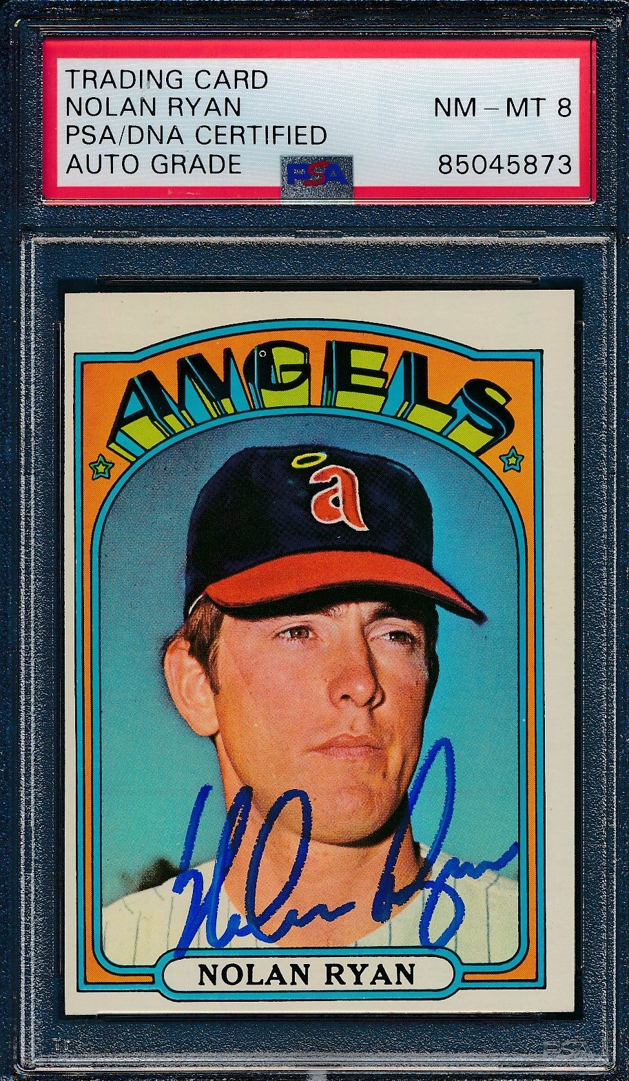 Nolan Ryan HOF Angels Autographed 1972 TOPPS Card #595 PSA/DNA NR-MT 8 182210