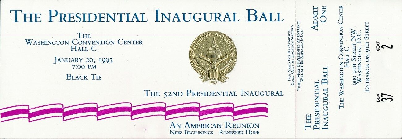 1993 Presidential Inaugural Ball Full Ticket 1/20/1993 Bill Clinton 147371