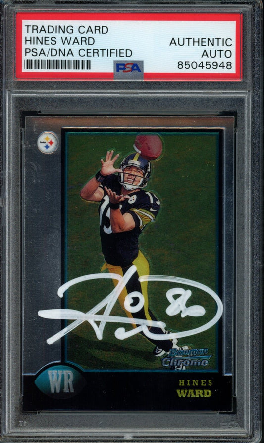 Hines Ward Steelers Autographed 1998 Bowman Chrome Rookie Card #27 PSA/DNA