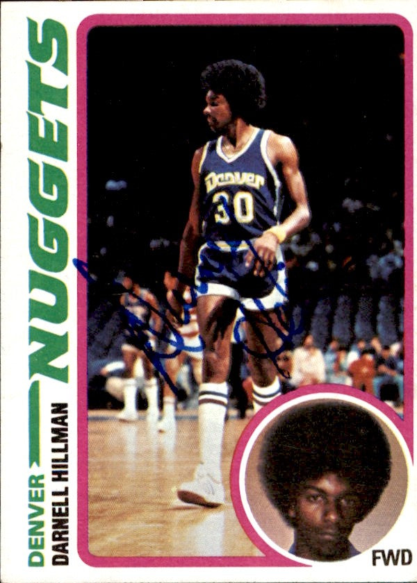 Darnell Hillman Autographed 1978-79 TOPPS Basketball Card #119 Nuggets 182976