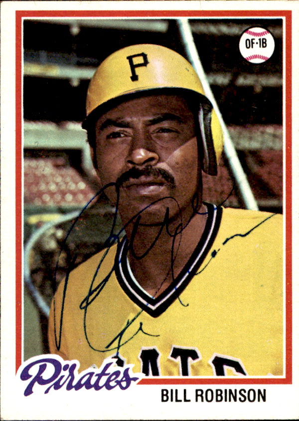 Bill Robinson Autographed 1978 TOPPS Card #455 Pittsburgh Pirates 183015