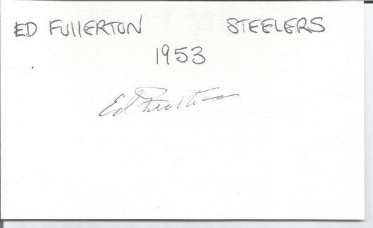 Ed Fullerton 1953 Pittsburgh Steelers Signed/Autographed 3x5 Index Card 150421