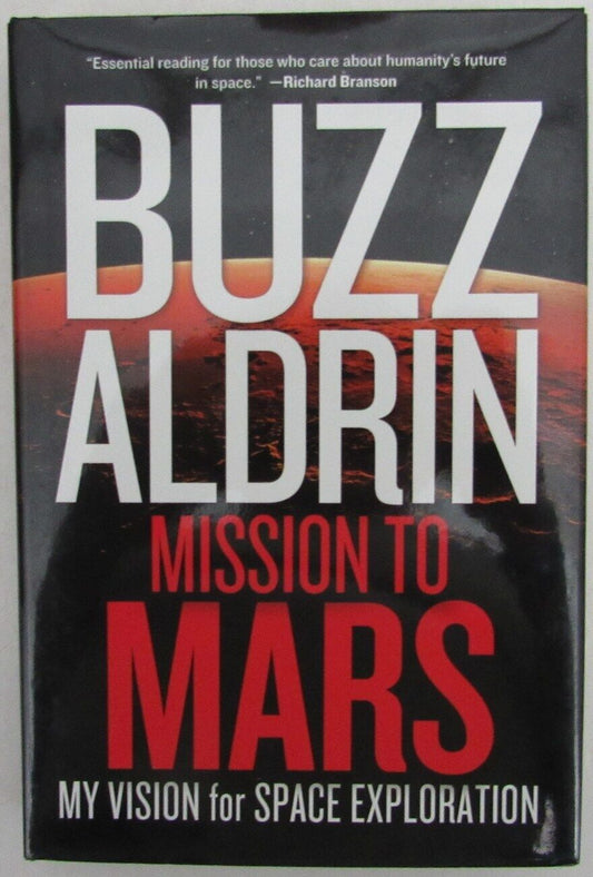 Buzz Aldrin Autographed/Signed Moon Man  "Mission To Mars" Book JSA 179874