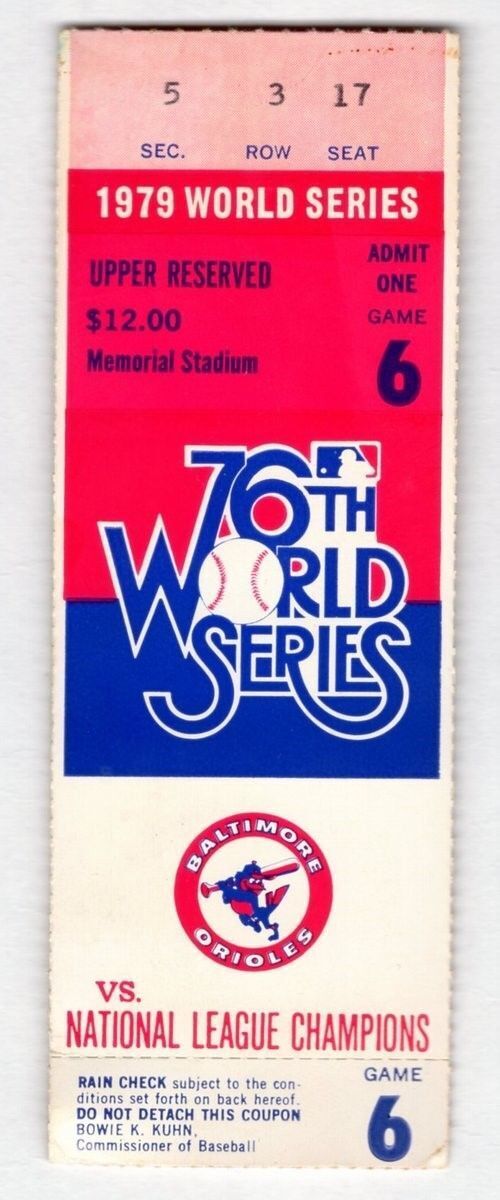 1979 Pirates V. Orioles World Series Game 6 Ticket Stub Pirates Win 4-0 129040