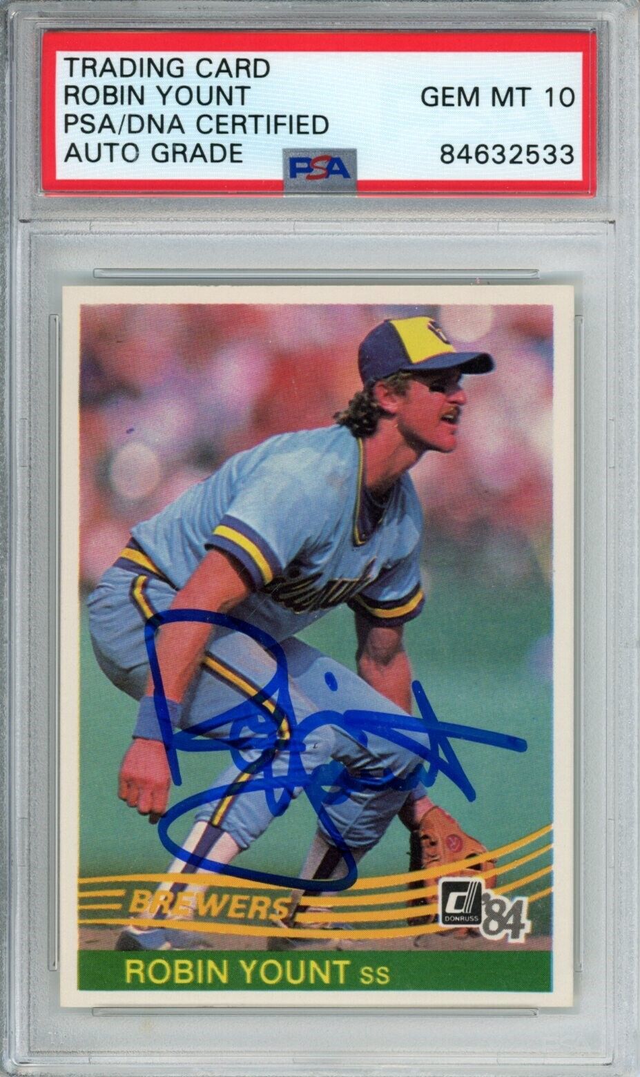 1984 Donruss Robin Yount HOF #48 Card Signed Brewers PSA/DNA GEM MINT 10