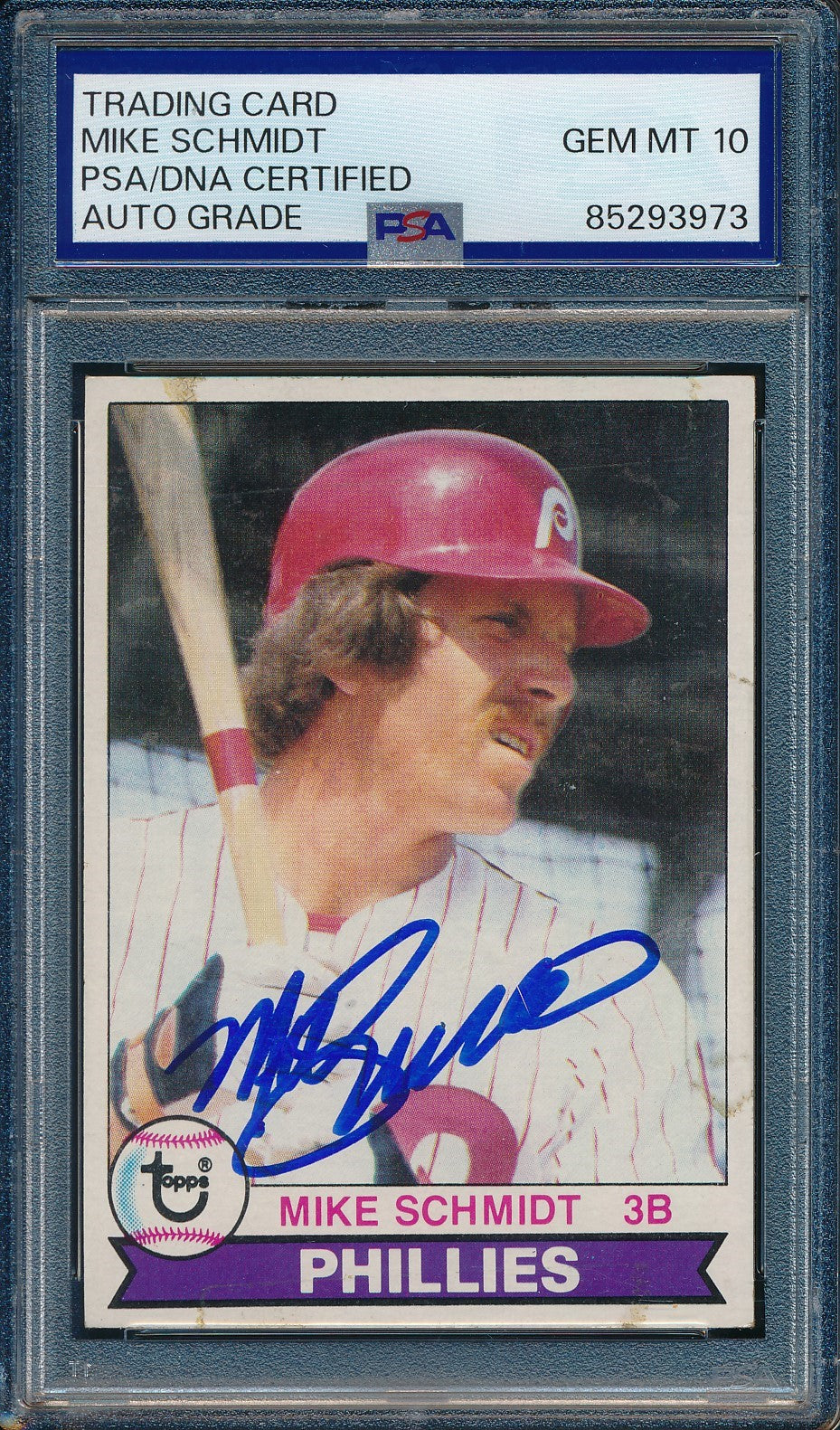 1979 Topps Mike Schmidt Phillies Card #610 Signed PSA/DNA GEM MINT 10 190428