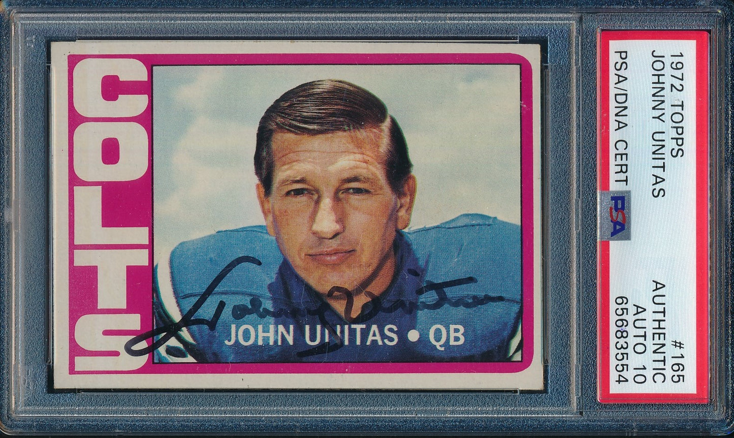 Johnny Unitas HOF Colts Autographed 1972 TOPPS Card #165 PSA/DNA Auto 10