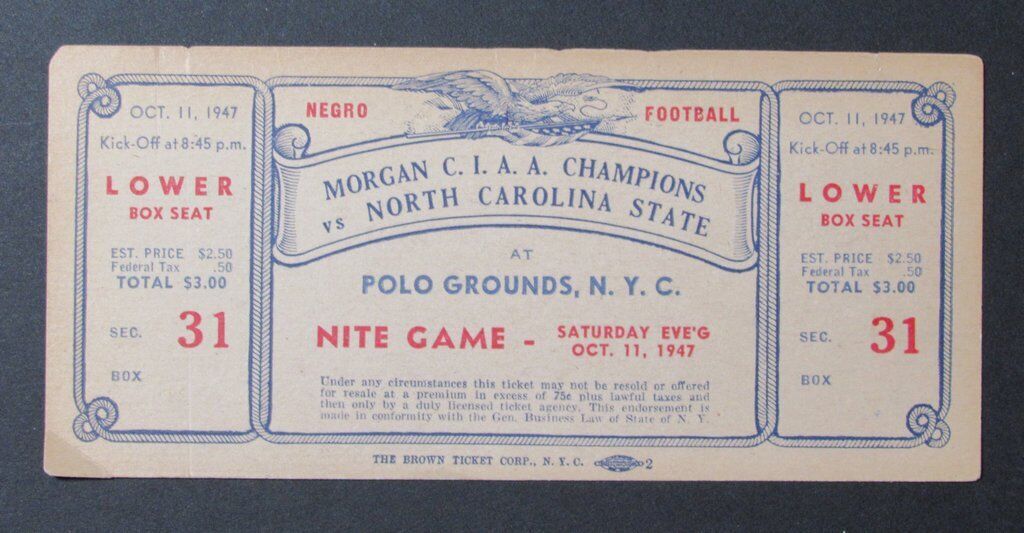 1947 Morgan State vs. North Carolina State Proof Ticket 10/11/47 Polo Grounds