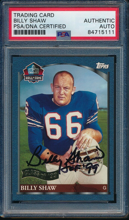 1999 TOPPS HOF Billy Shaw #HOF2 Authentic Card Signed Bills PSA/DNA 176349