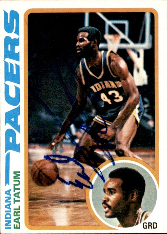 Earl Tatum Autographed 1978-79 TOPPS Basketball Card #47 Pacers 182981