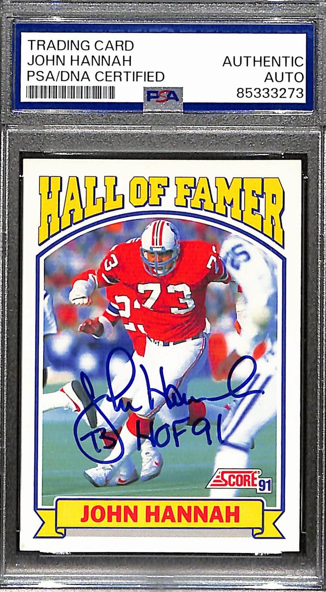 John Hannah HOF Signed/Autographed 1991 Score #672 Patriots PSA/DNA 190917