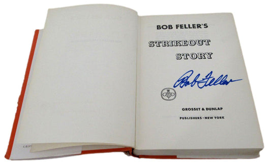 Bob Feller HOF Signed/Auto Book "Strike Out Story" Cleveland Indians 192905