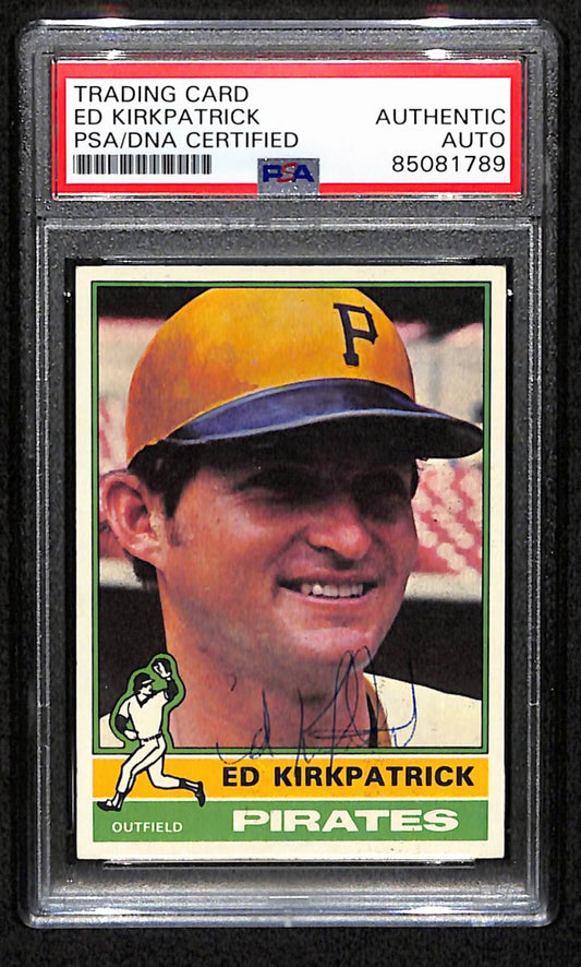 Ed Kirkpatrick Signed 1976 Topps Card #294 Pittsburgh Pirates PSA/DNA 184491