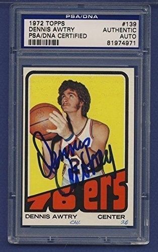 1972 Topps #139 DENNIS AWTRY Signed Card PSA/DNA Slab