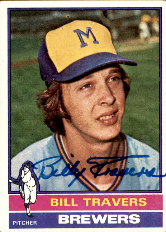 Bill Travers Autographed 1976 TOPPS Card #573 Milwaukee Brewers 183427