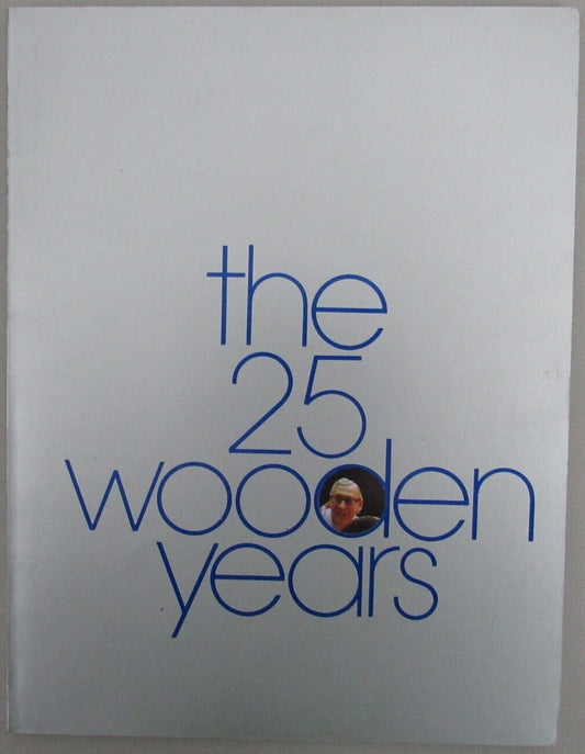 1948-1973 The 25 Wooden Years Magazine/Program