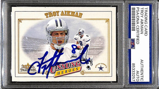 Troy Aikman HOF Signed 2001 Fleer Tradition Card #324 Cowboys PSA/DNA 187999