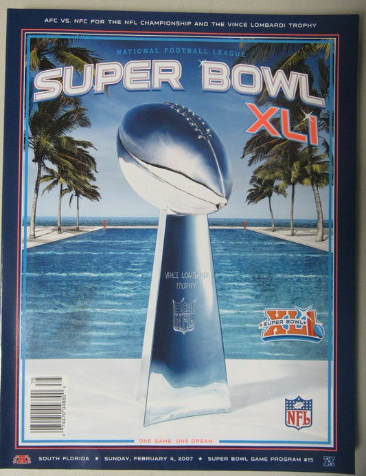 Super Bowl XLI Official  Program 2007 Indy Colts vs. Chicago Bears 153412