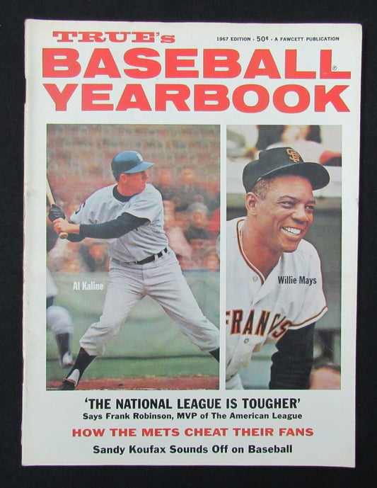 1967 True's Baseball Yearbook Magazine Willie Mays/Al Kaline HOF Cover 185556