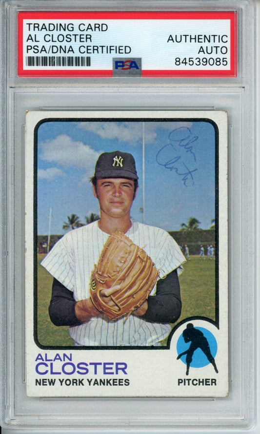 Alan Closter Yankees Signed/Autographed 1973 TOPPS Card #634 PSA/DNA 166860