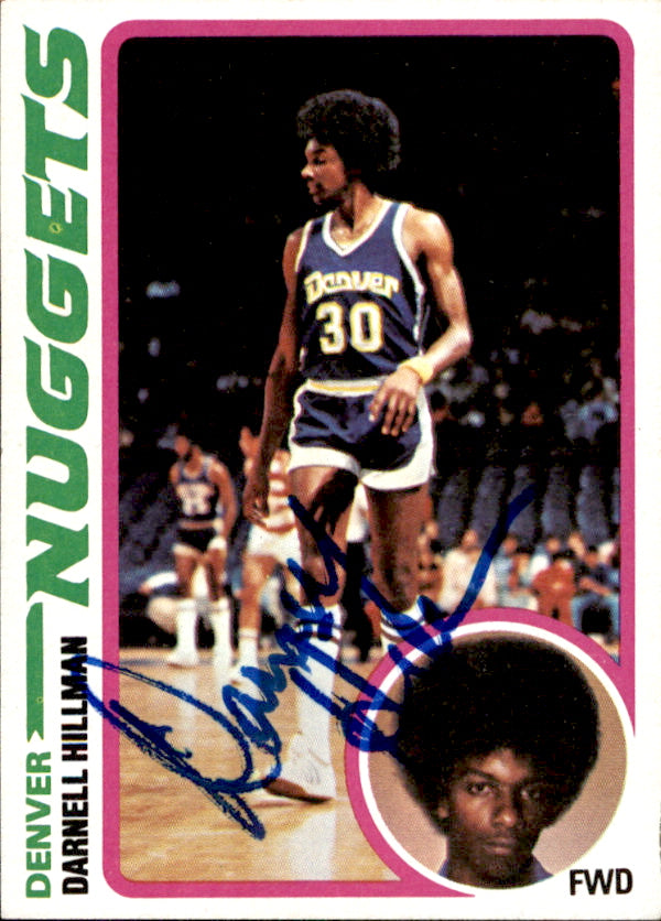 Darnell Hillman Autographed 1978-79 TOPPS Basketball Card #119 Nuggets 182974