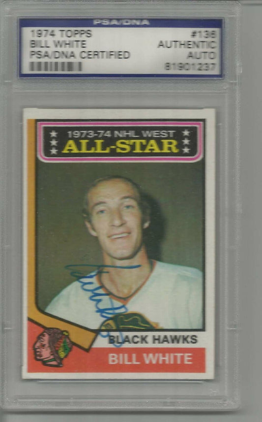 Bill White Chicago Black Hawks 1974 Topps Card #136 PSA Encapsulated 151079