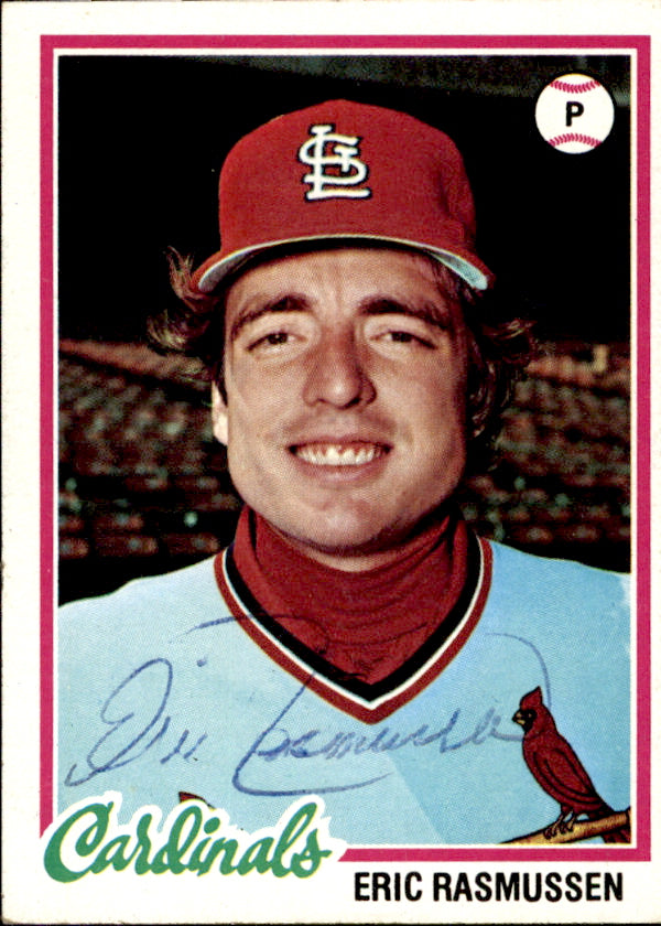 Eric Rasmussen Autographed 1978 TOPPS Card #281 St. Louis Cardinals 182797