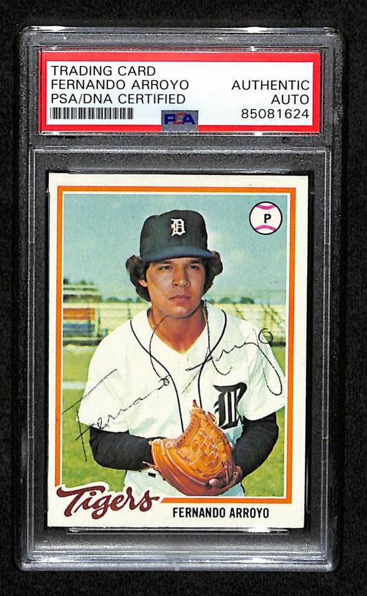 Fernando Arroyo Signed 1978 Topps Card #607 Detroit Tigers PSA/DNA 184558