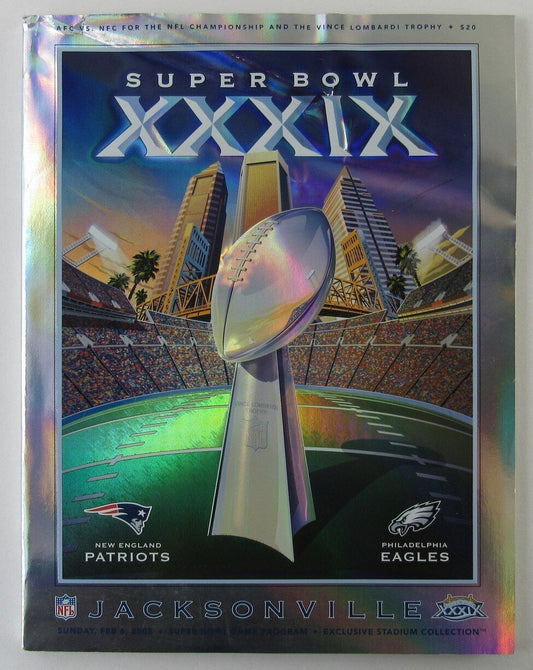 2005 Super Bowl XXXIX Game Program New England Patriots vs. Philadelphia Eagles