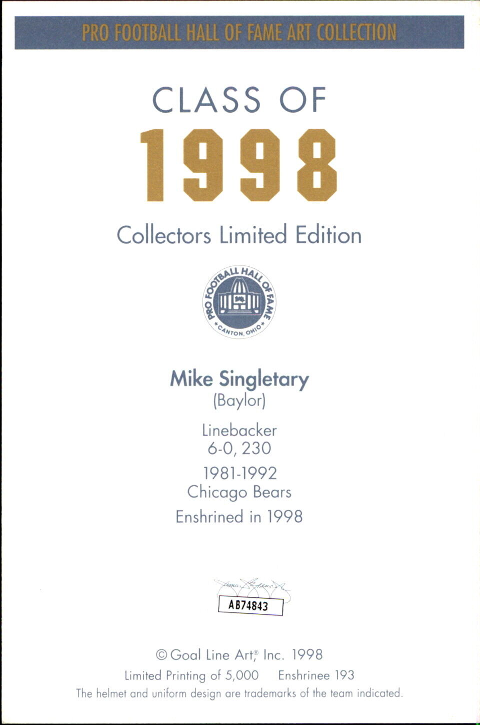 Mike Singletary HOF Autographed/Inscribed Goal Line Art GLAC Postcard Bears JSA
