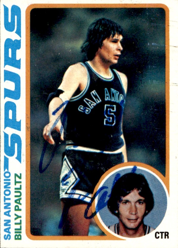 Billy Paulitz Autographed 1978-79 TOPPS Basketball Card #91 Spurs 183060