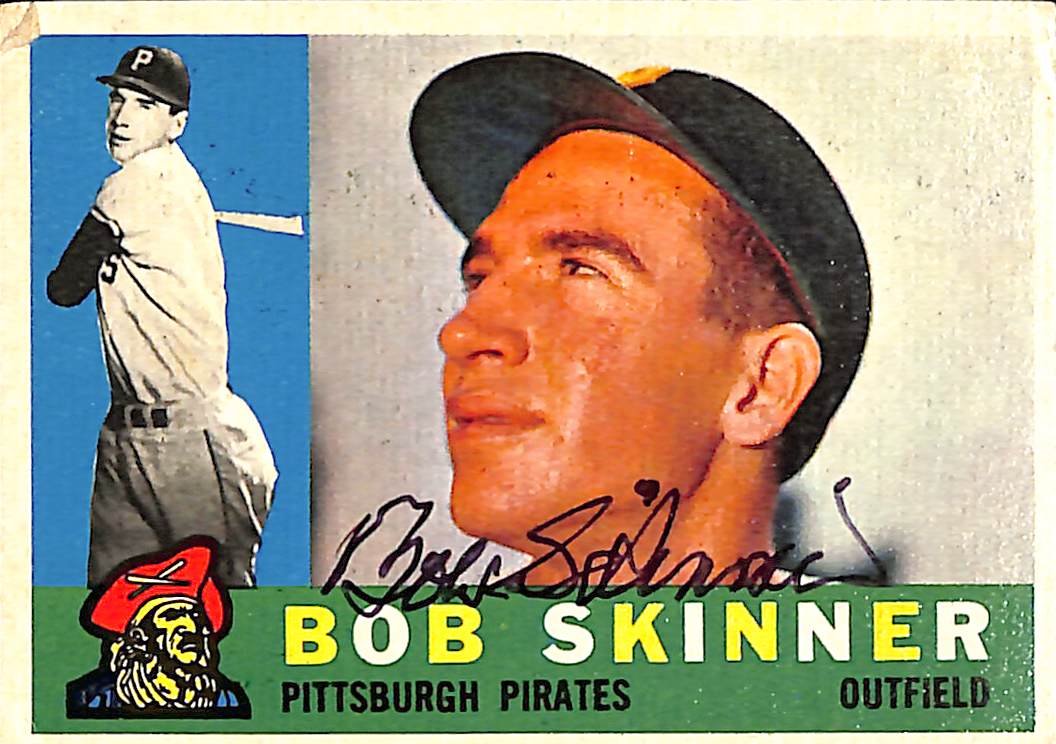 1960 TOPPS #113 Bob Skinner Pittsburgh Pirates Signed/Auto Card 190965