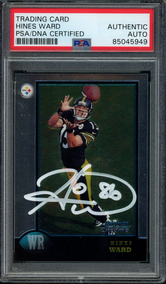 Hines Ward Steelers Autographed 1998 Bowman Chrome Rookie Card #27 PSA/DNA